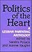 Politics of the Heart: A Lesbian Parenting Anthology