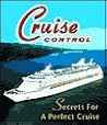 Cruise Control: Secrets for a Perfect Cruise