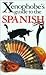 Xenophobe's Guide to Spanish