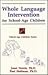 Whole Language Intervention for School-Age Children (School-Age Children Series)