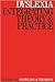 Dyslexia: Integrating Theory and Practice