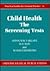 Child Health: The Screening Tests (Practical Guides for General Practice)