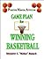 Positive Mental Attitude Game Plan for Winning Basketball by Myndret Busack