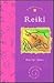 Reiki: A Piatkus Guide
