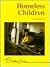 Homeless Children (Overview Series)