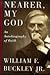Nearer, My God: An Autobiography of Faith