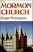 The Mormon Church (Hippocrene Great Religions of the World)