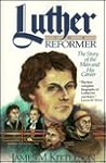 Luther the Reformer