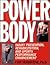 Power Body: Injury Prevention, Rehabilitation, and Sports Performance Enhancement