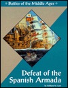 Defeat of Spanish Armada (Battles of the Middle Ages)