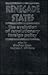 Renegade States: The Evolution of Revolutionary Foreign Policy