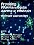 Providing Pharmacological Access to the Brain: Alternate Approaches, Volume 21: Providing Pharmacological Access to the Brain, Alternate Approaches (Methods in Neurosciences) (Vol 21)
