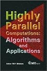 Highly Parallel Computations: Algorithms and Applications Highly Parallel Computations: Algorithms and Applications