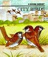 City Birds (Rookie Readers)