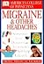 American College of Physicians Home Medical Guide: Migraine and Other Headaches