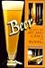 Beer by Charles W. Bamforth