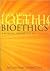 Bioethics: A Nursing Perspective