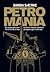 Petromania