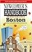 Newcomer's Handbook for Moving to and Living in Boston by Jon Gorey