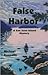 False Harbor