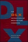 The DLX Instruction Set Architecture Handbook