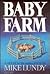 Baby Farm