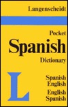 Langenscheidt's Pocket Spanish Dictionary: Spanish - English & English - Spanish (Paperback)