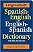 Spanish-English English-Spanish Dictionary with Blue Headwords