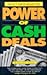 Never Underestimate the Power of Cash Deals by Edward E. Sanders