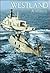Westland: A History