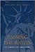 Passing the Baton by William J. "Bill" Hirsch