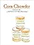 Corn Chowder: Poems