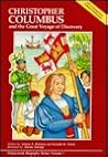 Christopher Columbus and the Great Voyage of Discovery by Joanne B. Weisman