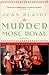 Murder Most Royal: The Story of Anne Boleyn and Catherine Howard