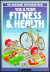 You and Your Fitness and Health (Paperback)