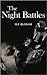 The Night Battles