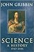 Science by John Gribbin Science by John Gribbin