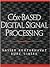 C6X Based Digital Signal Processing by Nasser Kehtarnavaz