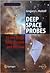 Deep Space Probes: To the Outer Solar System and Beyond (Springer Praxis Books)