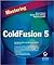 Mastering ColdFusion 5