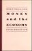 Money and the Economy: Central Bankers' Views