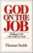God on the Job by Thomas  Smith