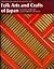 Folk Arts and Crafts of Japan (The Heibonsha Survey of Japanese Art, V. 26) (English and Japanese Edition)