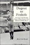 Dugout to Foxhole...