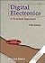 Digital Electronics: A Practical Approach