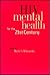 HIV Mental Health for the 21st Century (Open Access Lib and Hc)