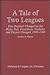 A Tale of Two Leagues: How Baseball Changed As the Rules, Balls, Franchises, Stadiums and Players Changed, 1900-1998