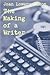 The Making of a Writer