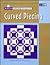Basic Quiltmaking Techniques for Curved Piecing