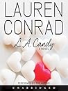 L.A. Candy by Lauren Conrad